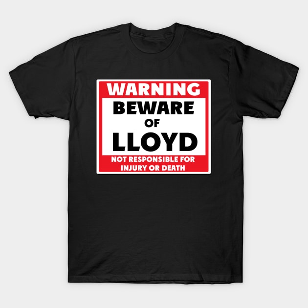 Beware of Lloyd T-Shirt by BjornCatssen